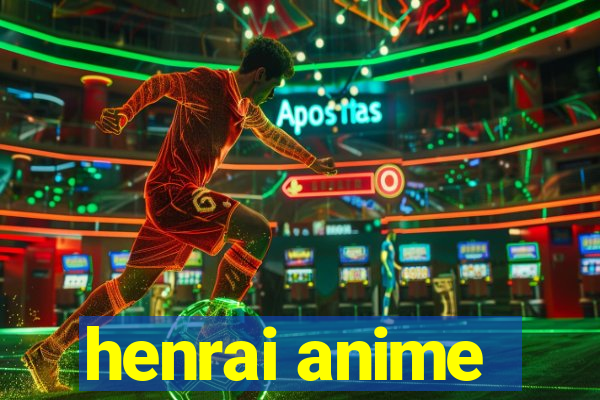 henrai anime